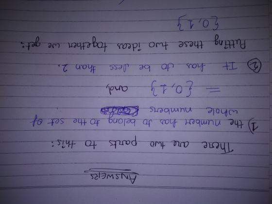 Aysw NSWE2s Thesne s to this Par the numbert Pha Jo belong to the set o wholenumber Tt has to be dless than 2. Putt ing , these-tuo --idea½一together - we 0, 1