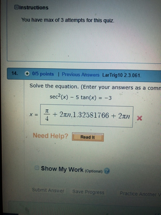 EInstructions You have max of 3 attempts for this quiz. 14. O 015 points | Previous Answers LarTrig10 2.3.061 Solve the equat