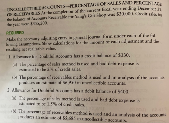 UNCOLLECTIBLE ACCOUNTS_PERCENTAGE OF SALES AND PERCEN OF RECEIVABLES At the completion of the current fiscal year ending Dece