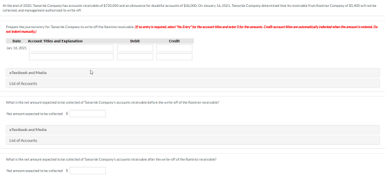 At the end of 2020, Tamarisk Company has accounts receivable of $720,000 and an allowance for doubtful accounts of $36,000. O