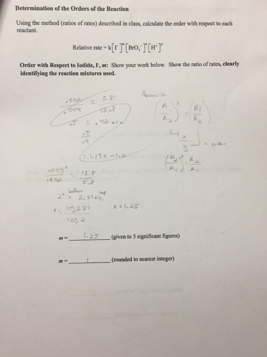 Determination of the Orders of the Reaction Using the method (ratios of rates) described in class, calculate the order with r