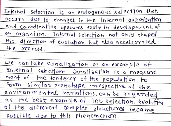 Internal Selection İŠ qh endogehous select7 on thet ahd Co-ordinaion operates early in developnut of the djre ction of ewoluhon but also acceleara on oraanism. Inernal selectish not only shaped In krna cek chon: Canaliahon is a meas ur ment of he endency of the poplatim to Porm si mjla pheno type imsespec environmentalains,can be ac the best exam ple of int selection. vel of the different complez structures became ossible dve to thls Phe nomenom