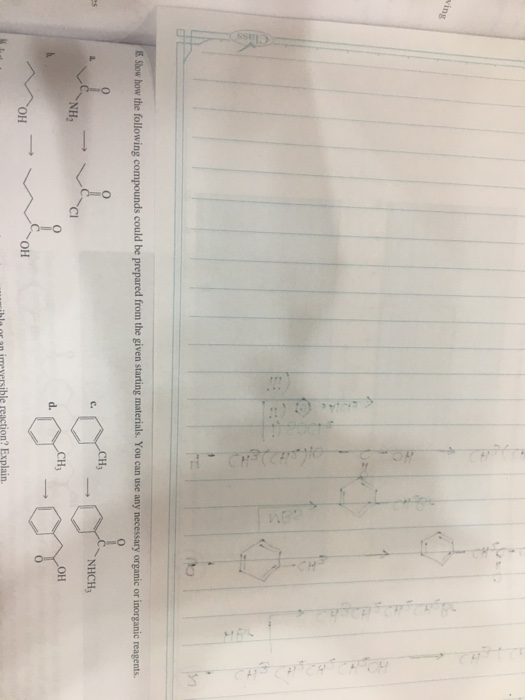 wing 6 Show how the following compounds could be prepared from the given starting materials. You can use any necessary organi