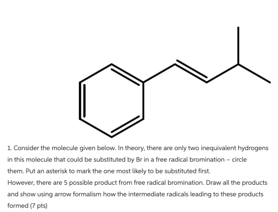 1. Consider the molecule given below. In theory, there are only two inequivalent hydrogens in this molecule that could be sub