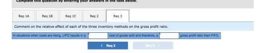 Complete this question by entering your answers in the tabs below. Req 1A Req 1B Req 1C Reg 2 Req3 Comment on the relative ef