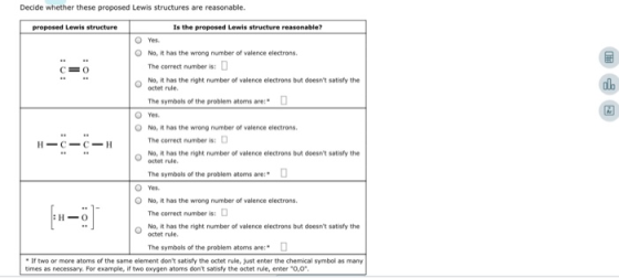Decide whether these proposed Lewis structures are reasonable. proposed Lewis structure Is the proposed Lewis structure reaso