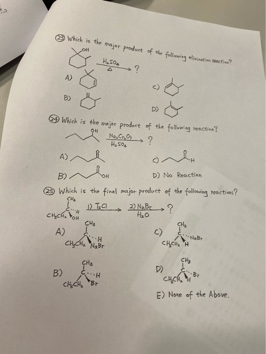 23 which is the major product of the following elimination tection? OH 24 Which is the major product of the following reactio