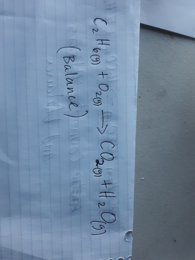 C₂ Hog) + O2g CO 2 + H ₂ O (Balance)