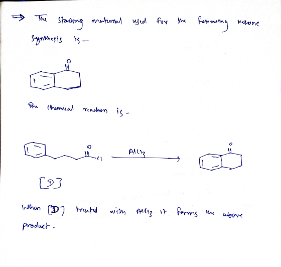 → the starting material weed for the following kehone Synmesis is The chemical reaction M is- D es All 093 when [D] product.