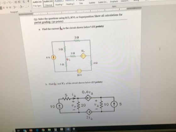 9% Solve the questions using KCL/KVL or superposition Show all calculations for partial grading C3o pointe) t. Vind the curre
