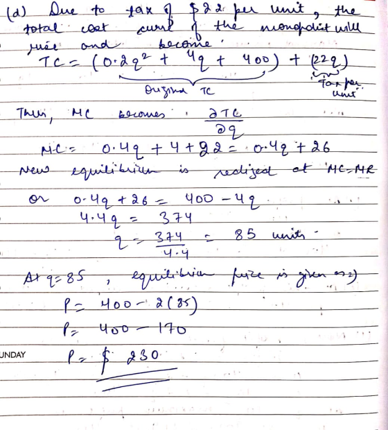 • .!! Torper unt d Due to tax f $ & ar per unit the total cost curl & the mondha mie and become in Tec (0.2q² + q t oo) + (