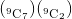 ({_{}^{9}\textrm{C}_7})({_{}^{9}\textrm{C}_2})