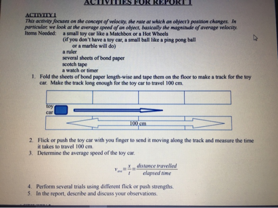 LES FOR REPOR ACTIVITY 1 This activity focuses on the concept of velocity, the rate at which an objects position changes. In