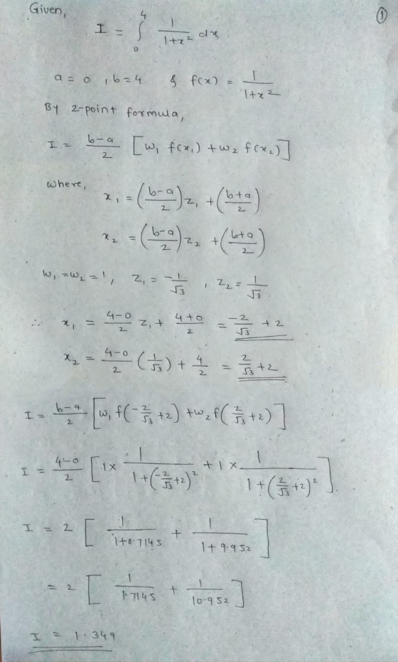 Given, 1 - Site de a = 0 ,b=4 & f(x) = + 2 By 2-point formula, 6- a where, In bana [w, fcx.) +w, f(x)] where. 2,-(6-2)z, +(64