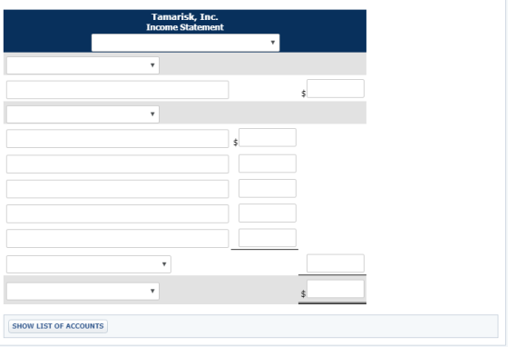 Tamarisk, Inc. Income Statement SHOW LIST OF ACCOUNTS