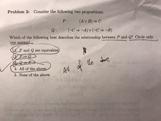 Consider the following two propositions: Problem 2: P (AV B)C Which of the following best describes the relationship between