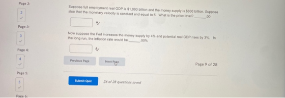 Page 2 Suppose full employment real GDP is $1,000 billion and the money supply is $800 billion. Suppose also that the monetar