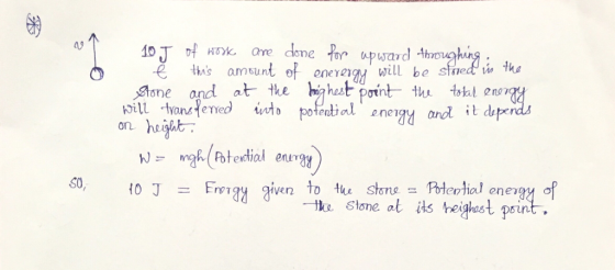 f2 this amunt of enerang, will be fret to ㅓhe tone and at the hihetporint- tus total en on heighe ngh(Potential enrgy O J Eingy given to tue, stone-Herlial energy of Stone al its heighest point