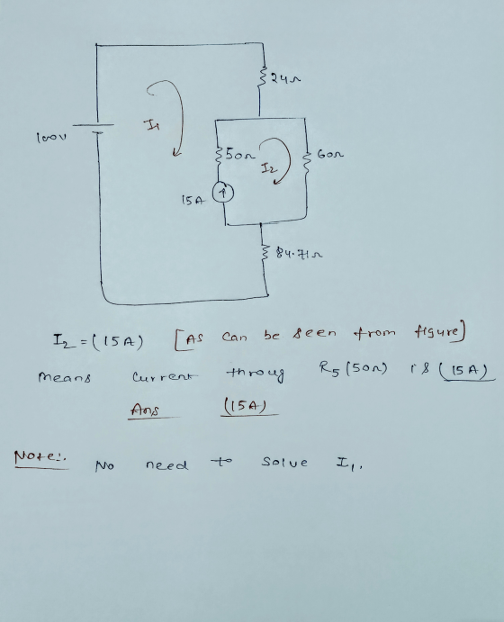 २५ Is lcov 8500 Gor Iz 15A 84.tr Iz = (154) [As can be seen from figure) R5 (500) means 18 ( 15 A) throug Current Ans (154) N