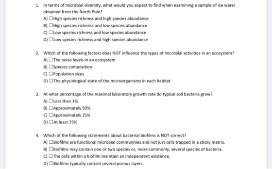 1. In terms of microbial diversity, what would you expect to find when examining a sample of ice water obtained from the Nort