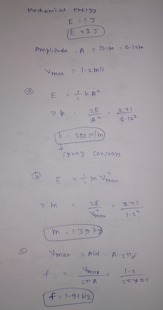Mechanical energy 1E 1J) Amplitude - roum = 0.com Vmax = 1.2mis k - 2E - 241 0.102 Ik = 200 Nm Грия Сллан E a Im Umar 7m & Z