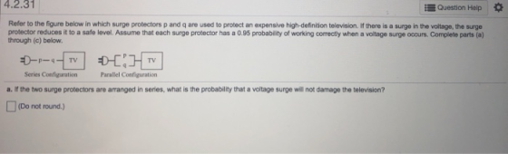 4.2.3 Question Help Refer to the figure below in which surge protectors p and q are used to protect an expensive high-definit