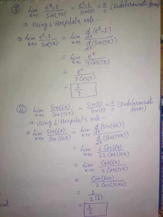 e-1 I xto Lim ext Sin (76) Sinco) = (Indeterminati form → Using LHospital is rule - him ex I of (el 1) Lim an *70 d (sin cox