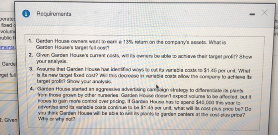 Requirements Derate fixed volume oublic fl ements Garde get full 1. Garden House owners want to earn a 13% return on the comp