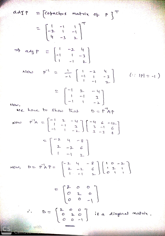 adjp = (cofactors matrix of PIT > ady P = n! -2 41 - 1 - 3 mi 2 I llow c U 1:1Pl-1) I al -3 2 ) w p 2 - 4 JM Mow, we have to
