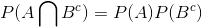 P(ANB) = P(A)P(BC)
