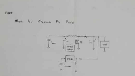 Find: Δ.pp L, lpL, Avpp load, Po Pdíode P diode unre load switch driver pwm ーErelereac.