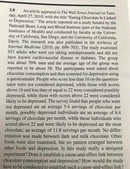 3.8 An article appeared in The Wall Street Journal on Tues- day, April 27, 2010, with the title “Eating Chocolate Is Linked t