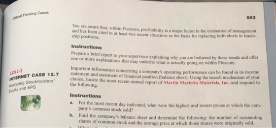 crtical Thinking Cases 563 You are aware that, within Flexcom profitability is a main factor in the evaluation of management