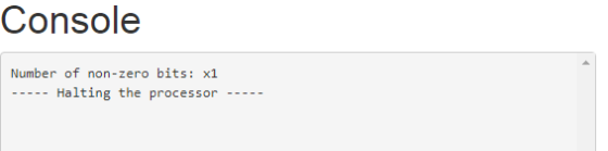 Console Number of non-zero bits: x1 ----- Halting the processor -----
