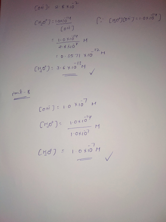 Coti = 2.8x10 (Hot Coriz=1.0x10 CH₃O+] = 1.08104 (o-Tj = 1.0xion 2.8 flor 12 M = 0.3571 XI0 -13 [Hot] = 3.64 10M, part-B -7 M