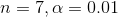 n=7, \alpha=0.01