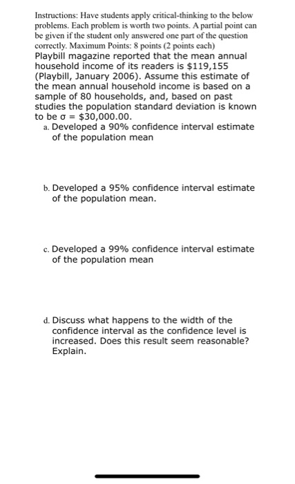 Instructions: Have students apply critical thinking to the below problems. Each problem is worth two points. A partial point