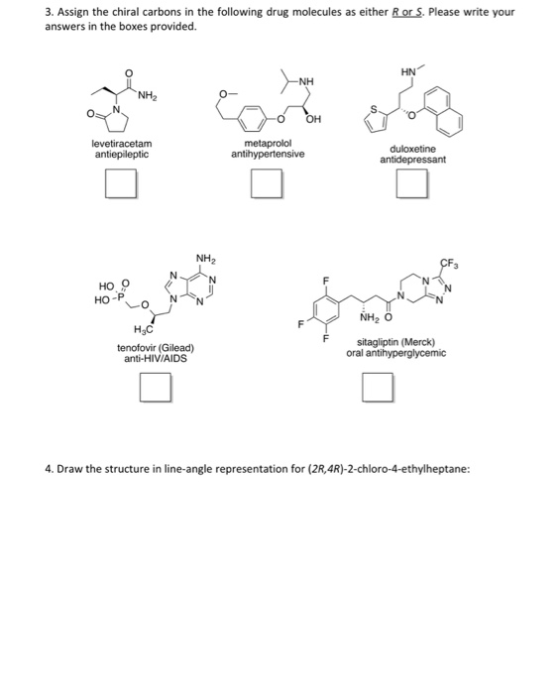 3. Assign the chiral carbons in the following drug molecules as either Ror S. Please write your answers in the boxes provided
