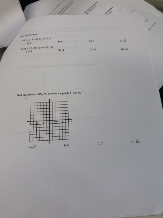 For the distance (-34) P -3-3:P A) 6) P = (-3,3P2 A) 13 (-15.-2) B) 14 C) 26 D) .9 Find the distance (P1, P2) between the poi