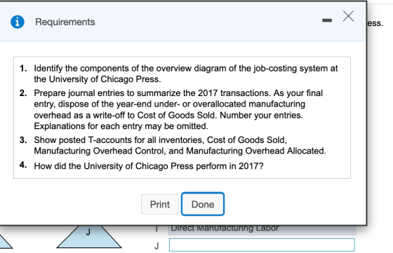 i Requirements - X less. 1. Identify the components of the overview diagram of the job-costing system at the University of Ch