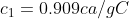 c_1 = 0.909 ca/g C