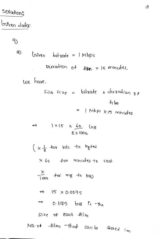 Solcetiono Given data: 9. Given bitrate | Mbps Duration of filme. = 15 mincefes, we have Filo size bitrate & duration Of film