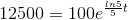 12500=100e^{\frac{ln5}{5}t}