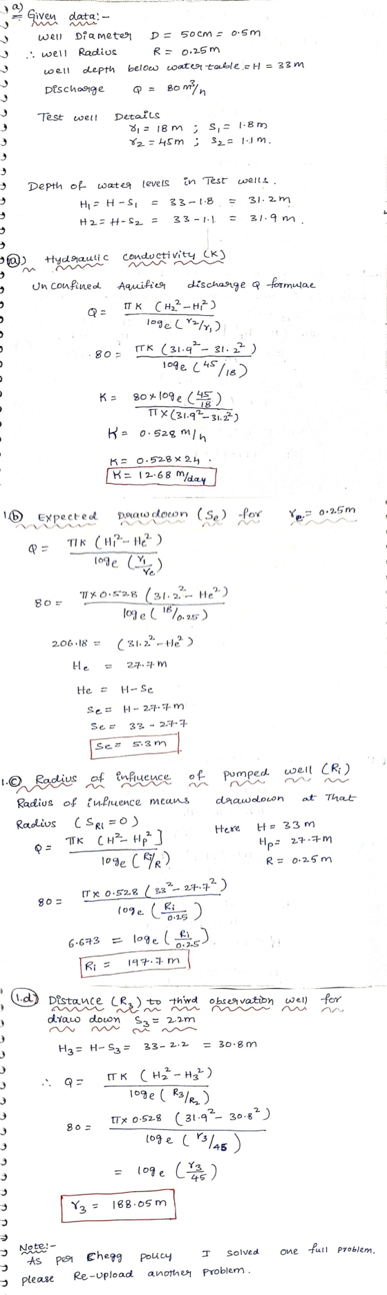 Given data: well Diameter D 50cm 0.5m .well Radius R = 0.25m well depth below watentable CH = 33 m Discharge 80 main Test wel