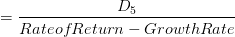 D. Rateof Return - Growth Rate