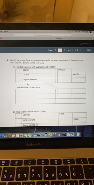 Download 1. Identify the errors, if any, in the journal entries for the given transactions. If there is no error writen error