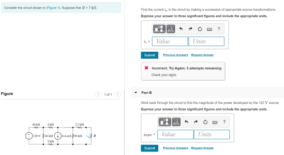 Consider the circuit shown in (Figure 1). Suppose that R = 7 kN. Find the current i, in the circuit by making a succession of