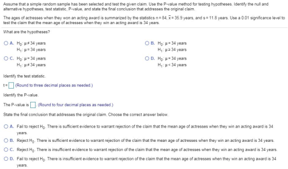 Assume that a simple random sample has been selected and test the given claim. Use the P-value method for testing hypotheses.