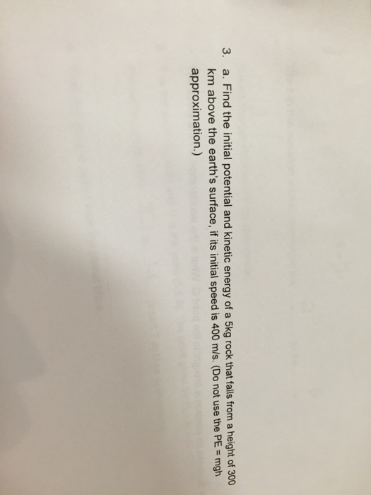 Find the initial potential and kinetic energy of a