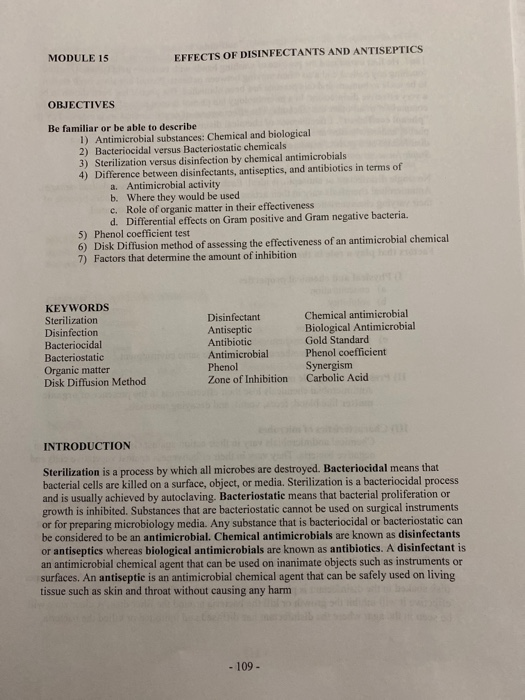 MODULE 15 EFFECTS OF DISINFECTANTS AND ANTISEPTICS OBJECTIVES Be familiar or be able to describe 1) Antimicrobial substances: